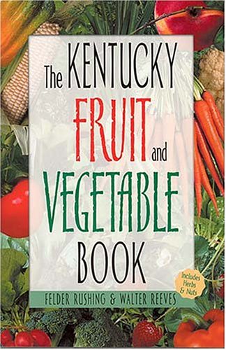 Book cover for The Kentucky Fruit and Vegetable Book