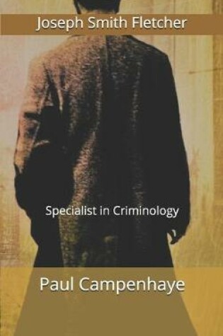 Cover of Paul Campenhaye, Specialist in Criminology