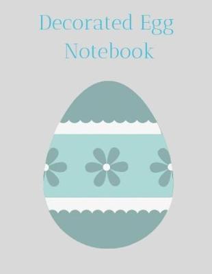 Book cover for Decorated Egg Notebook