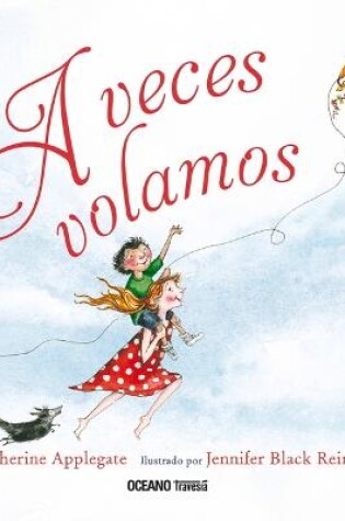 Cover of A Veces Volamos