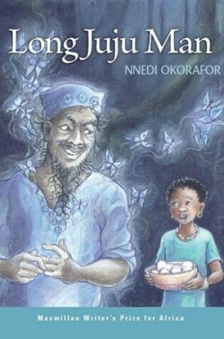 Cover of African Writer's Prize Long Juju Man
