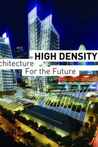 Cover of High Density Architecture for the Future