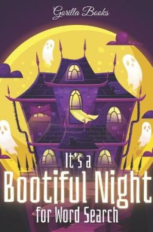 Cover of It's a Bootiful Night for Word Search