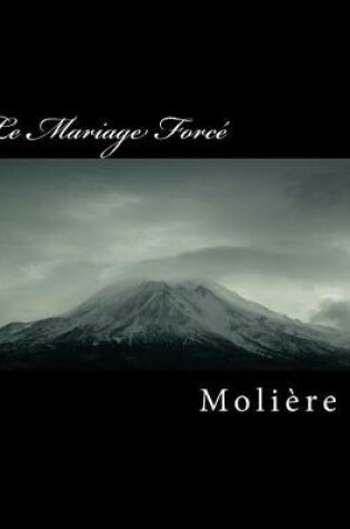 Cover of Le Mariage Forc