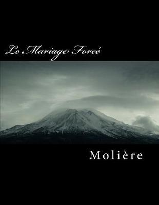 Book cover for Le Mariage Forc