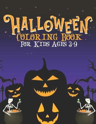 Book cover for Halloween Coloring Book For Kids Ages 3-9