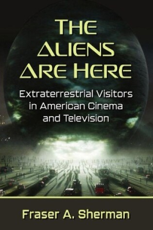 Cover of The Aliens Are Here