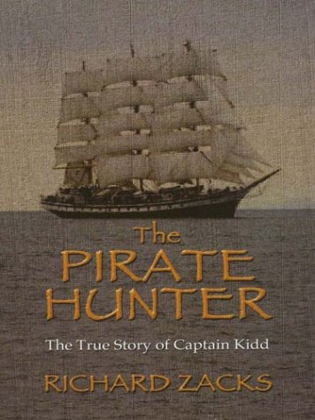 Book cover for The Pirate Hunter the True Story of Captain Kidd