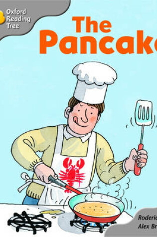 Cover of Oxford Reading Tree: Stage 1: First Words Storybooks: the Pancake