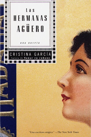 Cover of Las hermanas Agüero / The Agüero Sisters