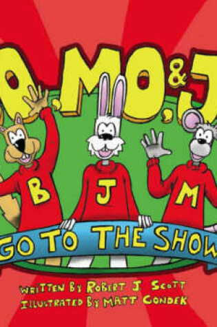 Cover of Bo, Mo, and Jo Go to the Show