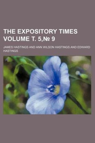 Cover of The Expository Times Volume . 5, 9