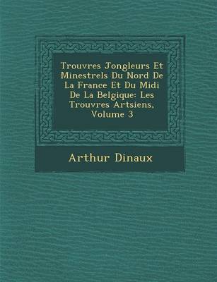 Book cover for Trouv Res Jongleurs Et Minestrels Du Nord de La France Et Du MIDI de La Belgique