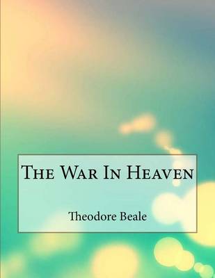 Book cover for The War in Heaven