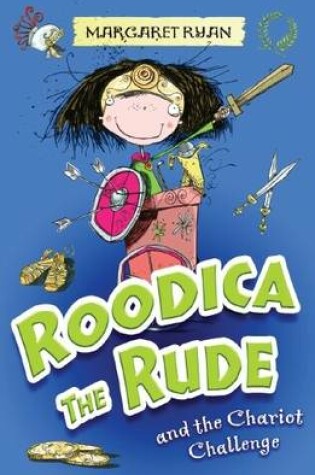 Cover of Roodica the Rude and the Chariot Challenge