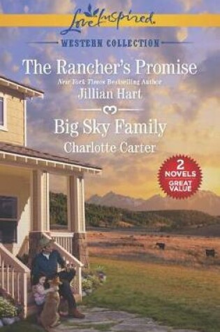 Cover of The Rancher's Promise and Big Sky Family