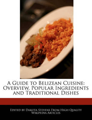 Book cover for A Guide to Belizean Cuisine