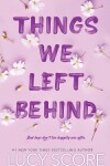 Book cover for Things We Left Behind