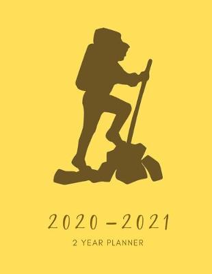 Book cover for 2020-2021 2 Year Planner Hiking Mountain Monthly Calendar Goals Agenda Schedule Organizer