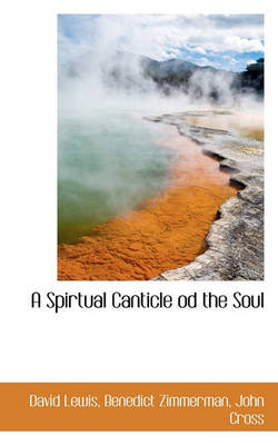 Book cover for A Spirtual Canticle Od the Soul