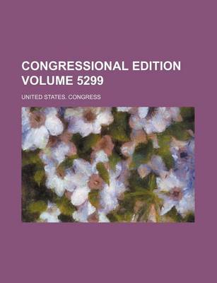 Book cover for Congressional Edition Volume 5299