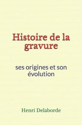 Book cover for Histoire de la gravure