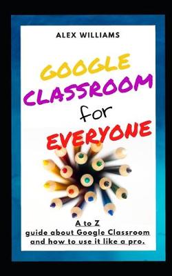 Book cover for Google Classroom for Everyone