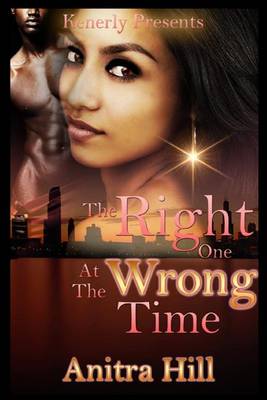 Book cover for The Right One At The Wrong Time