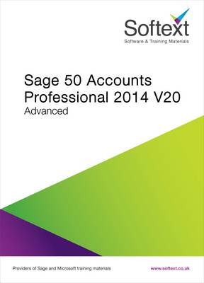 Book cover for Sage 50 Accounts Professional 2014 V20 Advanced