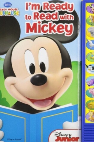 Cover of Disney Junior Mickey Mouse Clubhouse: I'm Ready to Read with Mickey Sound Book