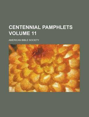 Book cover for Centennial Pamphlets Volume 11