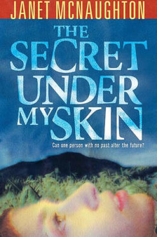 Cover of The Secret Under My Skin
