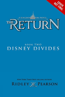 Book cover for Kingdom Keepers: The Return Book Two Disney Divides