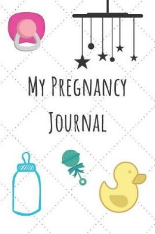 Cover of My Pregnancy Journal