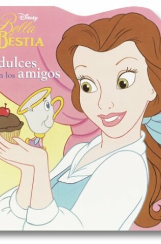 Cover of Que Dulces Son Los Amigos