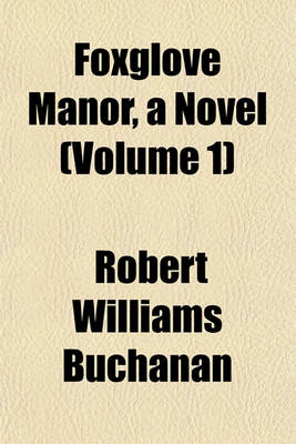 Book cover for Foxglove Manor, a Novel (Volume 1)