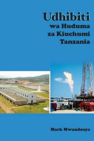 Cover of Udhibiti Wa Huduma Za Kiuchumi Tanzania