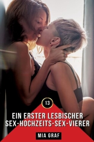 Cover of Ein erster lesbischer Sex-Hochzeits-Sex-Vierer