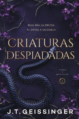 Cover of Criaturas Despiadadas (Reinas Y Monstruos 1)