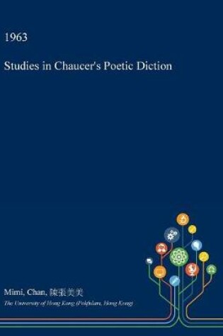 Cover of Studies in Chaucer's Poetic Diction