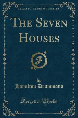 Book cover for The Seven Houses (Classic Reprint)