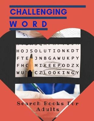 Book cover for Challenging Word Search Books For Adults