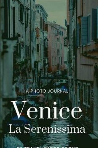 Cover of Venice - La Serenissima