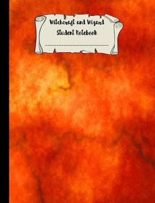 Book cover for Witchcraft and Wizard Student Notebook