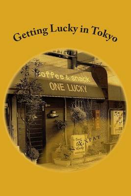 Book cover for Getting Lucky in Tokyo