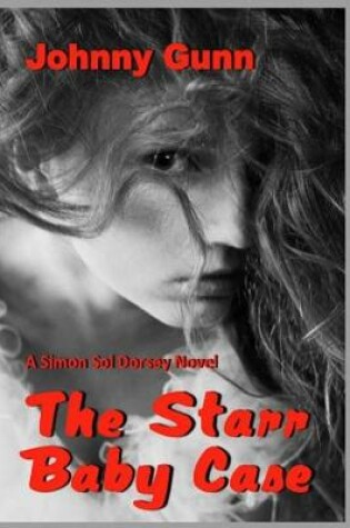 Cover of The Starr Baby Case