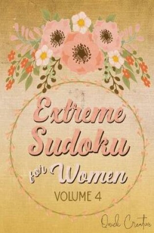 Cover of Extreme Sudoku For Women Volume 4