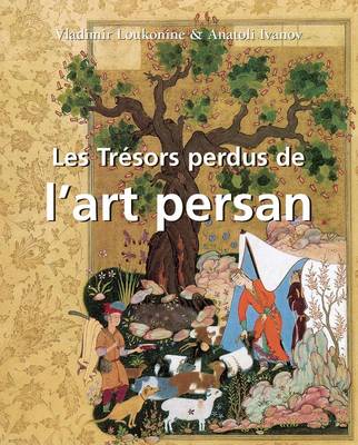 Cover of Les Trésors perdus de l'art persan