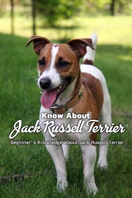 Book cover for Know About Jack Russell Terrier