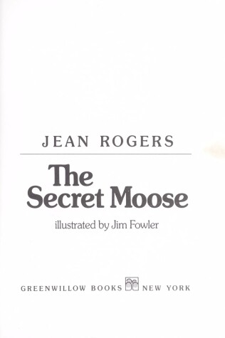 Book cover for The Secret Moose